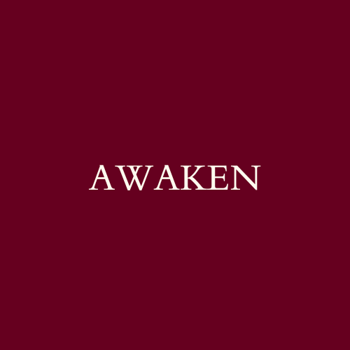 AWAKEN